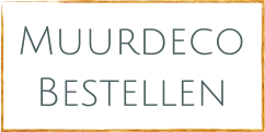 Muurdeco Bestellen